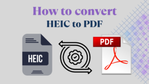 How to convert HEIC to PDF