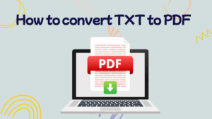 How to convert TXT to PDF