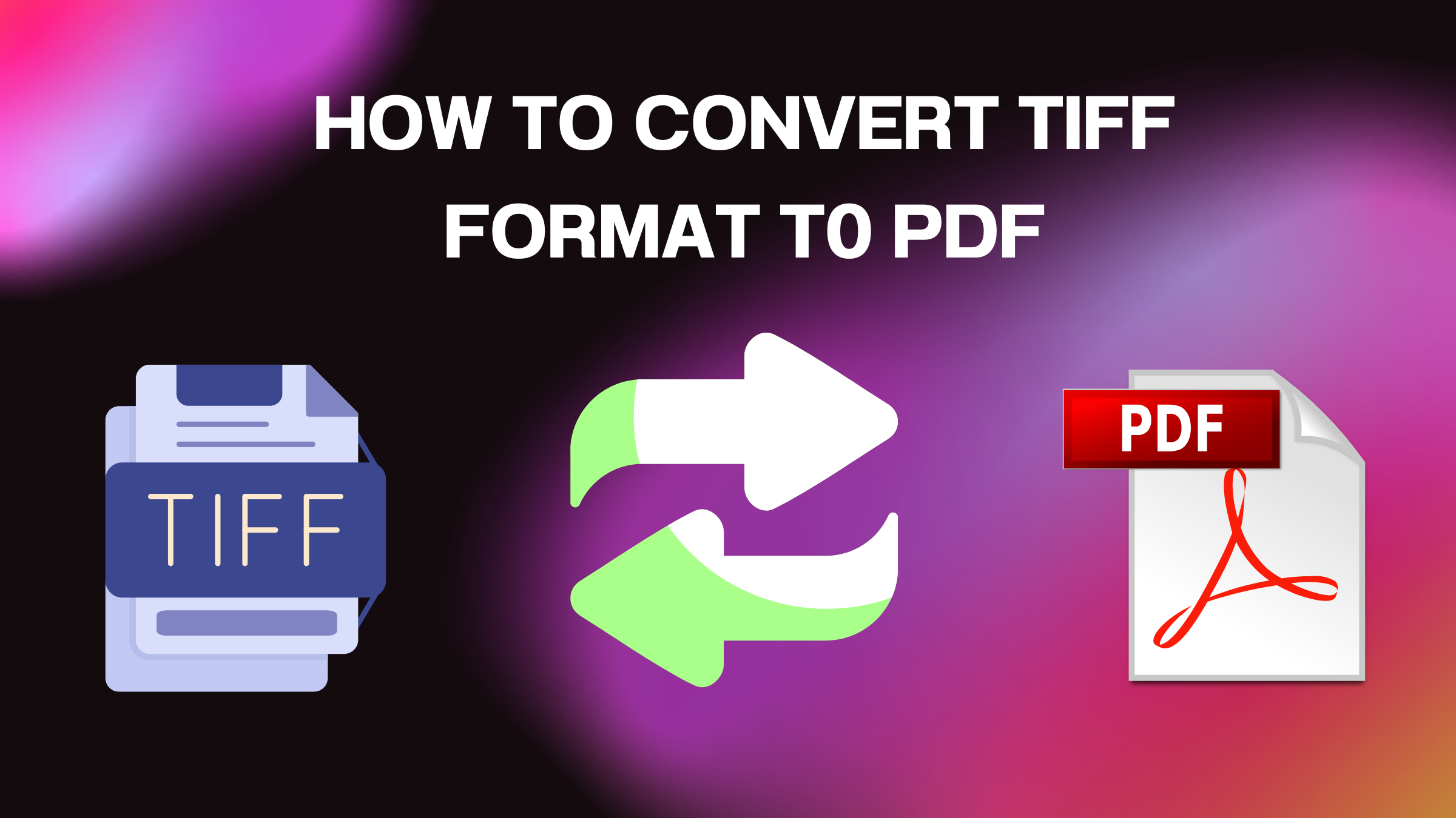 Convert Tiff format to pdf
